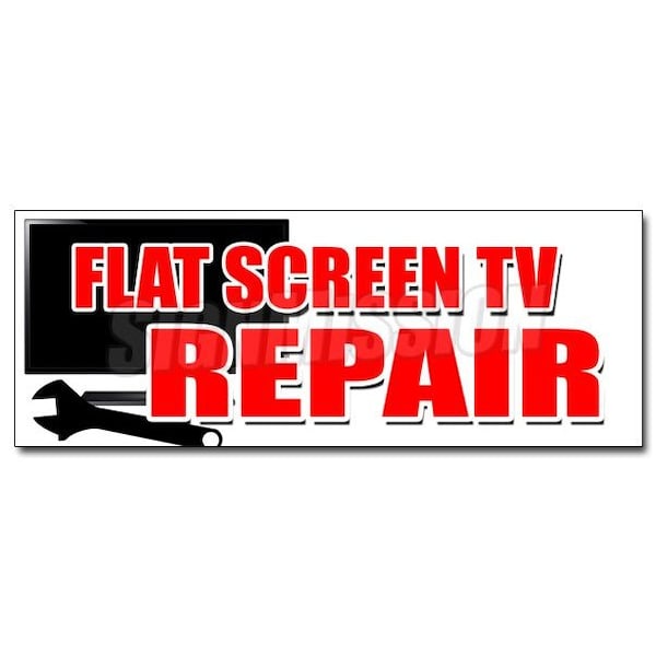 Signmission FLAT SCREEN TV REPAIR DECAL sticker service plasma lcd fix service sales, D-36 Flat Screen Tv Repair D-36 Flat Screen Tv Repair - main